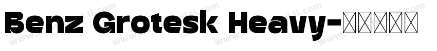 Benz Grotesk Heavy字体转换
